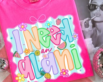 I Need an Alani PNG, Cute Kawaii Pastel Sublimation File, Alani Nu Energy Drink Design, Fruity Coquette Summer PNG, Digital Download