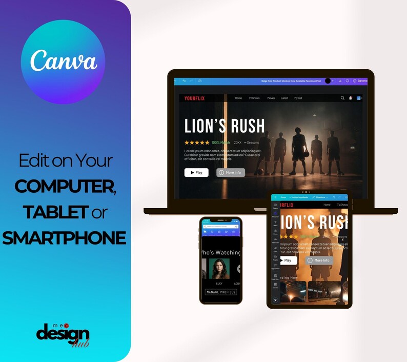 May include: A laptop, tablet, and smartphone displaying a streaming service interface with the title "LION'S RUSH". The devices are set against a gradient blue background with the text "Edit on Your COMPUTER, TABLET or SMARTPHONE". The Canva logo is visible.