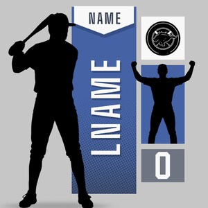 May include: Silhouette of a baseball player swinging a bat, with a blue and white graphic displaying the word "NAME" and "LNAME". A second figure celebrates with arms raised, and a score of "0" is shown.