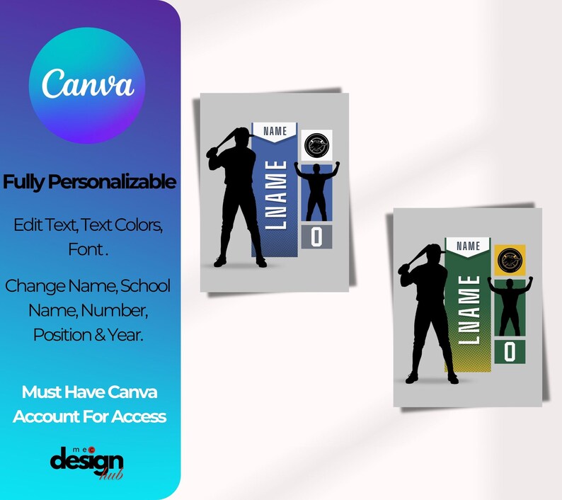 May include: Two baseball-themed designs featuring a silhouette of a batter and a player. The designs include text fields for customization, with the Canva logo and the words "Fully Personalizable" and "Edit Text, Text Colors, Font."
