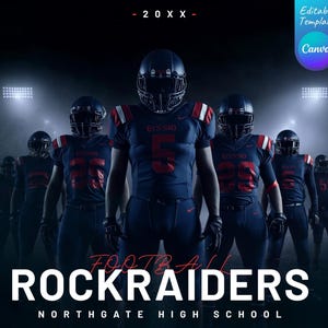 May include: A group of football players in navy blue and red uniforms and helmets. The text "FOOTBALL ROCKRAIDERS NORTHGATE HIGH SCHOOL" is at the bottom. The year "20XX" is at the top.
