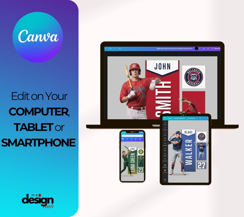 May include: A digital design showcasing baseball player graphics on a laptop, tablet, and smartphone. The image includes the Canva logo and text: "Edit on Your COMPUTER, TABLET or SMARTPHONE."