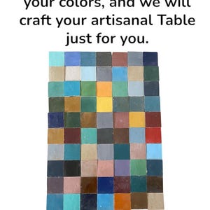 May include: A grid of square tiles in various colors including blue, green, yellow, red, brown, gray, and black. The text above reads: Custom and unique: choose your colors, and we will craft your artisanal Table just for you.