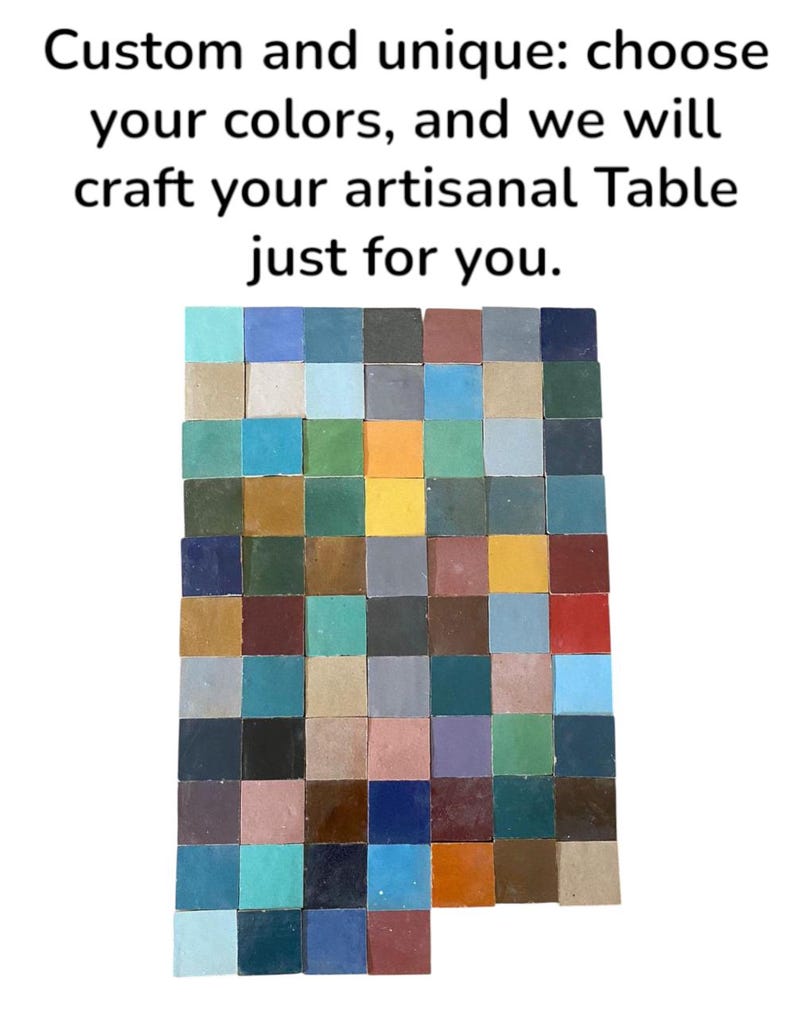May include: A grid of square tiles in various colors including blue, green, yellow, red, brown, gray, and black. The text above reads: Custom and unique: choose your colors, and we will craft your artisanal Table just for you.