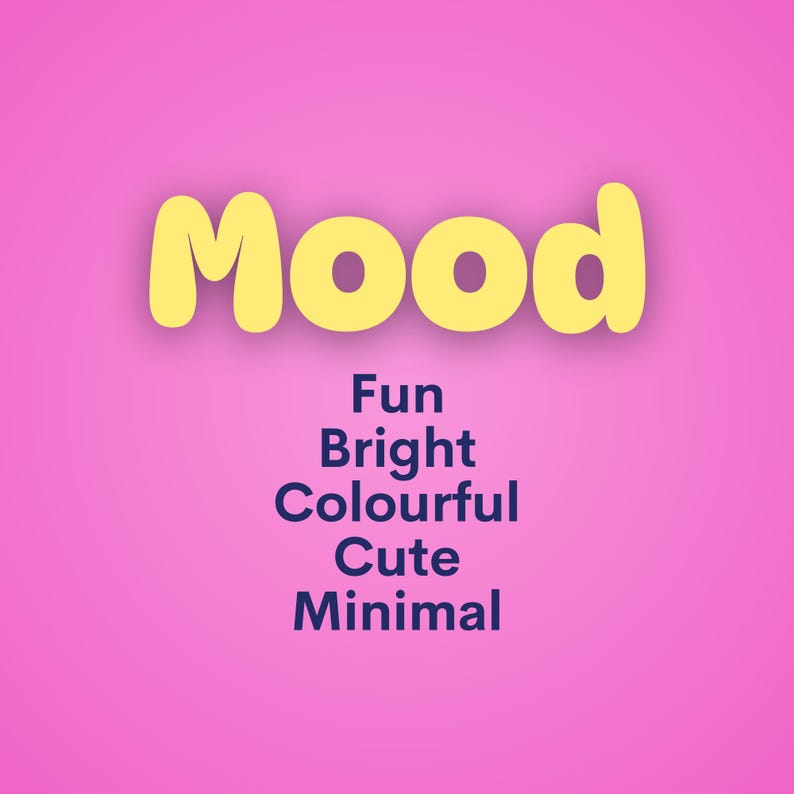 Puede incluir: La palabra "Mood" en letras amarillas con forma de burbuja sobre un fondo rosa. Debajo de la palabra est&aacute;n las palabras "Fun", "Bright", "Colourful", "Cute" y "Minimal" en texto azul marino.