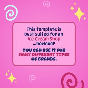 Puede incluir: Un fondo rosa con un rect&aacute;ngulo blanco que contiene el texto "Esta plantilla es la m&aacute;s adecuada para una tienda de helados... sin embargo, PUEDES USARLA PARA MUCHOS TIPOS DIFERENTES DE MARCAS."