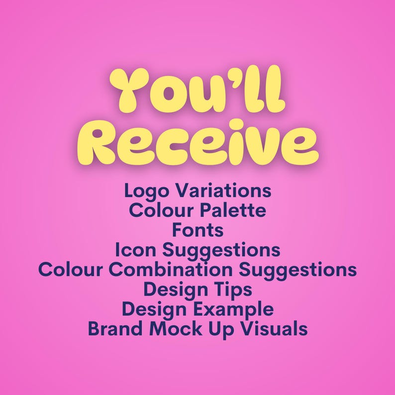 Puede incluir: Un fondo rosa con texto amarillo que dice "You'll Receive". Debajo del texto hay una lista de elementos de dise&ntilde;o que se incluir&aacute;n en un paquete de marca: Variaciones de logotipo, Paleta de colores, Fuentes, Sugerencias de iconos, Sugerencias de combinaci&oacute;n de colores, Consejos de dise&ntilde;o, Ejemplo de dise&ntilde;o y Visuales de maqueta de marca.