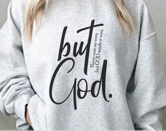 But God SVG: Christian Faith Shirt Design (Digital Download)