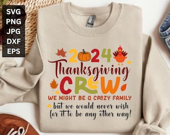 Thanksgiving Crew 2024 SVG PNG: Funny Turkey Design (Digital Download)