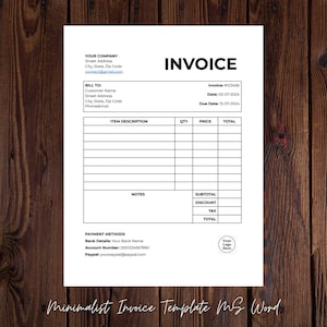 May include: A black and white minimalist invoice template for Microsoft Word. The template includes sections for item description, quantity, price, total, notes, subtotal, discount, tax, and total. It also includes payment methods with bank details and PayPal information.