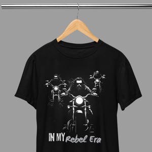 Biker Era Shirt, Outlaw Biker, Cool Biker Shirt, Biker Apparel, Motorcycle Club, Motorcycle Rider, Gift For Biker, Motorcycle Gift