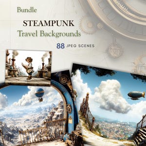 Steampunk Travel Backgrounds Bundle, 88 JPG Backgrounds 11x8.5, Adventure Explorer Scenes, Scrapbook & Junk Journal, Steampunk Art