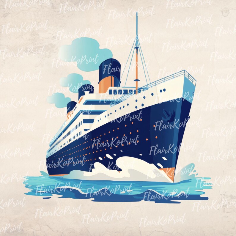 May include: Illustration of a navy blue and white cruise ship sailing on blue water. The ship has orange and black smokestacks and a tall mast. The image has a vintage style with the text "FlairKoPrint" repeated.