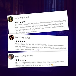 May include: Three white rectangular customer review cards featuring five-star ratings and text. The first review by Luu mentions Sakine's thoroughness. The second by Lexi appreciates the detailed reading. The third by pretty notes the care in the readings.