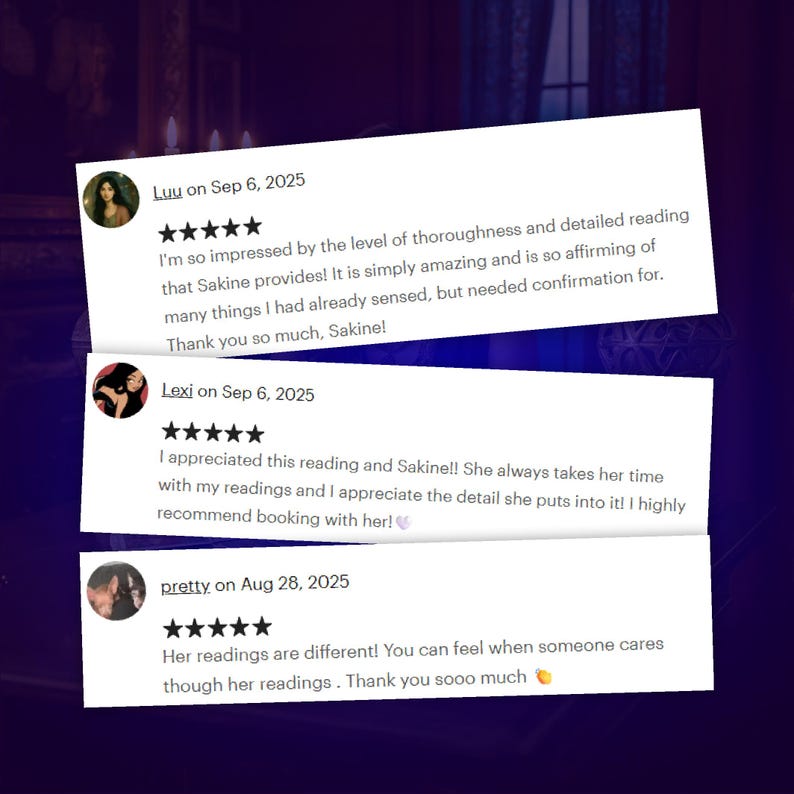 May include: Three white rectangular customer review cards featuring five-star ratings and text. The first review by Luu mentions Sakine's thoroughness. The second by Lexi appreciates the detailed reading. The third by pretty notes the care in the readings.