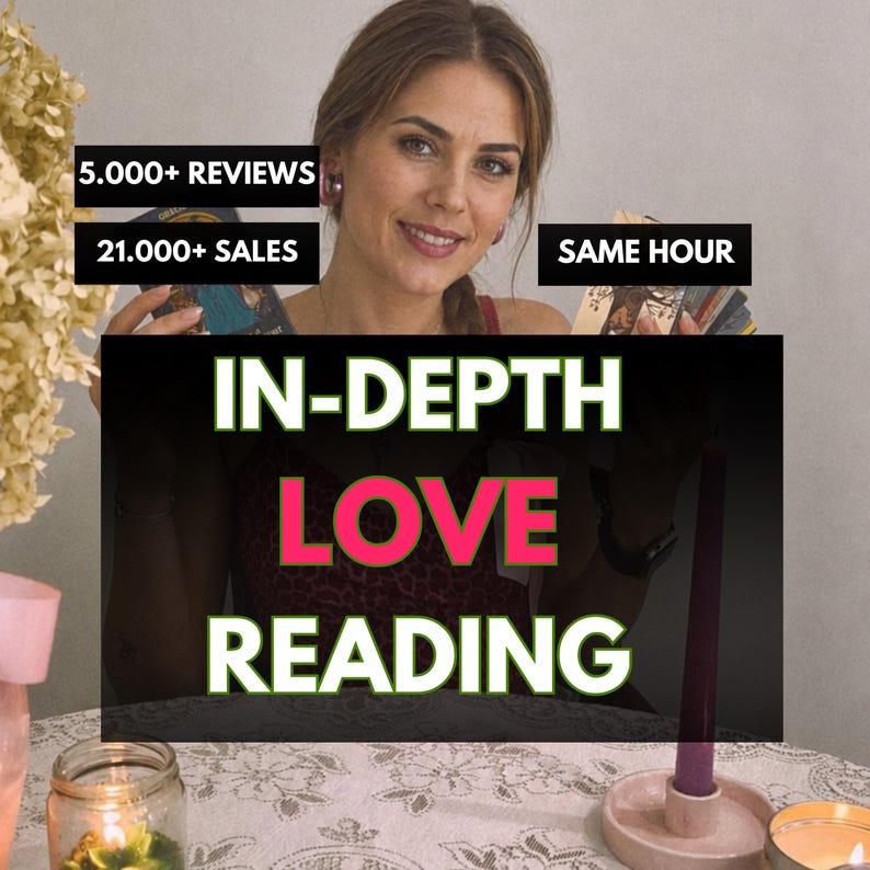 In Depth Love Reading, Comprehensive Insights, Tarot Cards Reading, Marriage Reading, Relationships Reading, Love Tarot Reading, Psychic, Accurate Telepathy Reading Same Hour, Detailed Mind Reading, Empathy, Telepathy, Same Day Reading,Psychic Sakine, In Depth Love Tarot Reading, Detailed Love Reading, Tarot reading for love, Soulmate & Twin Flame Tarot Reading, Comprehensive Love Tarot, In Depth Relationship Reading,Love life tarot guidance, Romantic tarot card reading, future love predictions