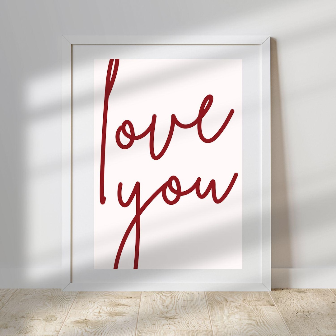 Love You Wall Art Print | Instant File Download | Valentine's Day Gift ...