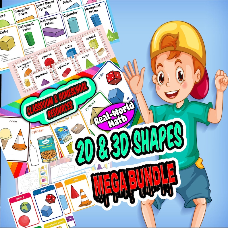 May include: A colorful educational bundle featuring 2D and 3D shapes. The image includes flashcards and posters with geometric shapes like cubes, cones, and pyramids. The text reads "Classroom & Homeschool Resources" and "Real-World Math". A child is smiling in the image.