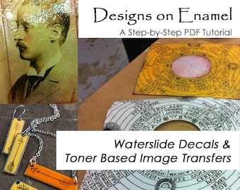 Image Transfer & Waterslide Decal Tutorials for Enamel - 2 for 1 Deal