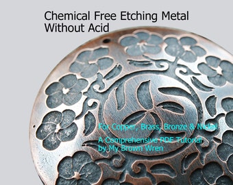 Chemical-Free Metal Etching Tutorial: Eco-Friendly, Easy, Safe (PDF)