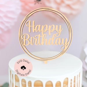 Lasercut file, cake topper for birthday, laser file cake topper, cake decoration Happy Birthday, SVG file including commercial license, cake decoration