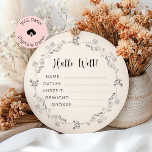 SVG Laserdatei Meilensteinkarte, SVG Geburtsschild Neugeborenen, Holzschild Hallo Welt!, Geschenk zur Geburt, Geburtsschild, Design 1