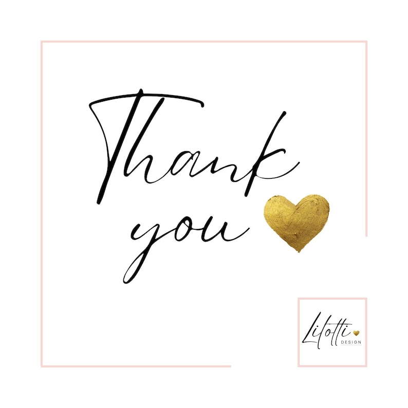 Op de afbeelding: Een witte achtergrond met de woorden "Thank you" in elegant zwart schrift. Een getextureerd gouden hart staat rechts van de tekst. Een klein logo met de tekst "Lifotti Design" staat in de rechter benedenhoek.