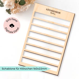 Laserdatei inkl Gewerbelizenz, Klötzchen Schablone als Schnittdatei für 160 x 22 mm Klötzchen, SVG, dxf, png, pdf, Klötzchenschablone