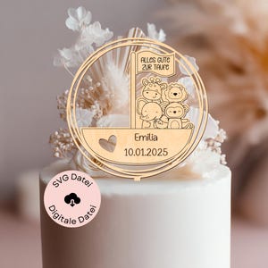 Lasercut File, SVG Cake Topper zur Taufe, Laserdatei Caketopper Taufe, SVG Laser Datei inkl. Gewerbelizenz, Taufgeschenk, Kuchendeko Taufe 2