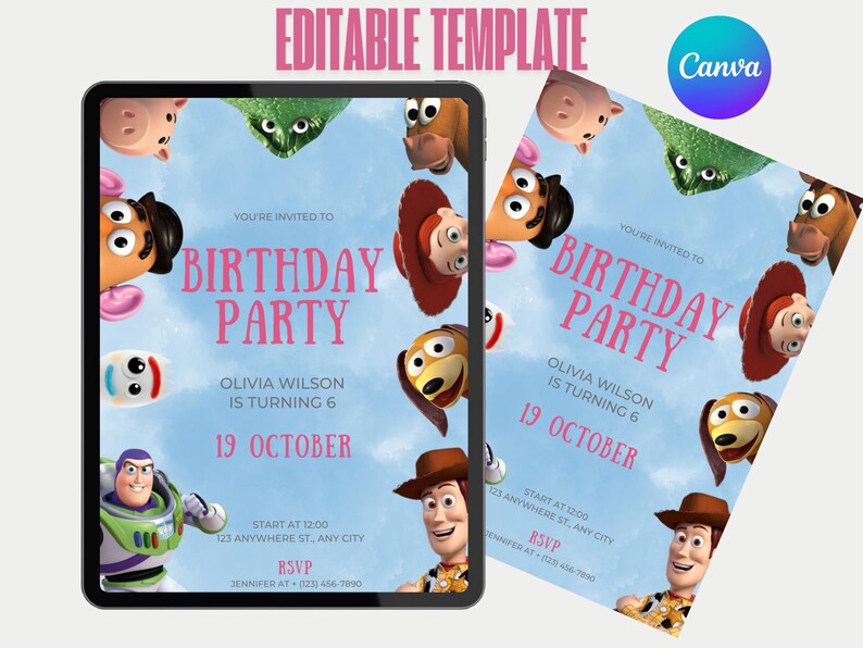 May include: Editable template for a Toy Story themed birthday party invitation. The invitation features characters from the movie, including Woody, Buzz Lightyear, and Jessie. The text on the invitation reads "You're invited to Birthday Party Olivia Wilson is turning 6 19 October Start at 12:00 123 Anywhere St. Any City RSVP Jennifer at (123) 456-7890".