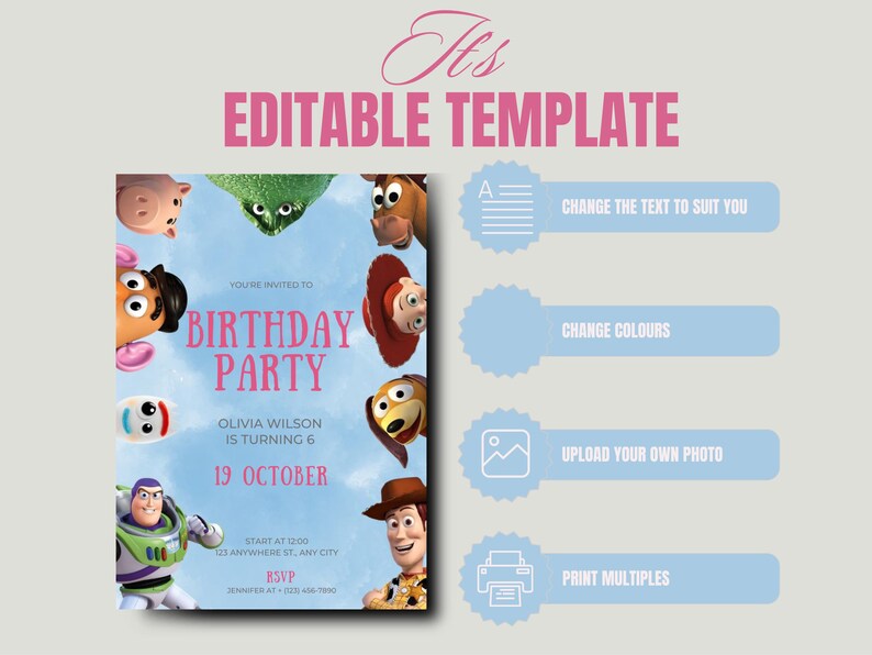 May include: Editable template for a birthday party invitation featuring characters from the Toy Story movie franchise. The invitation is blue with pink text and includes the text "You're invited to Birthday Party" and "Olivia Wilson is turning 6".