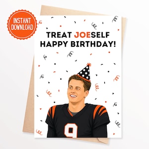 May include: A birthday card with the text "TREAT JOESELF HAPPY BIRTHDAY!". The card features an illustration of a person wearing a party hat and a black and orange jersey with the number 9. Confetti and orange accents decorate the card.