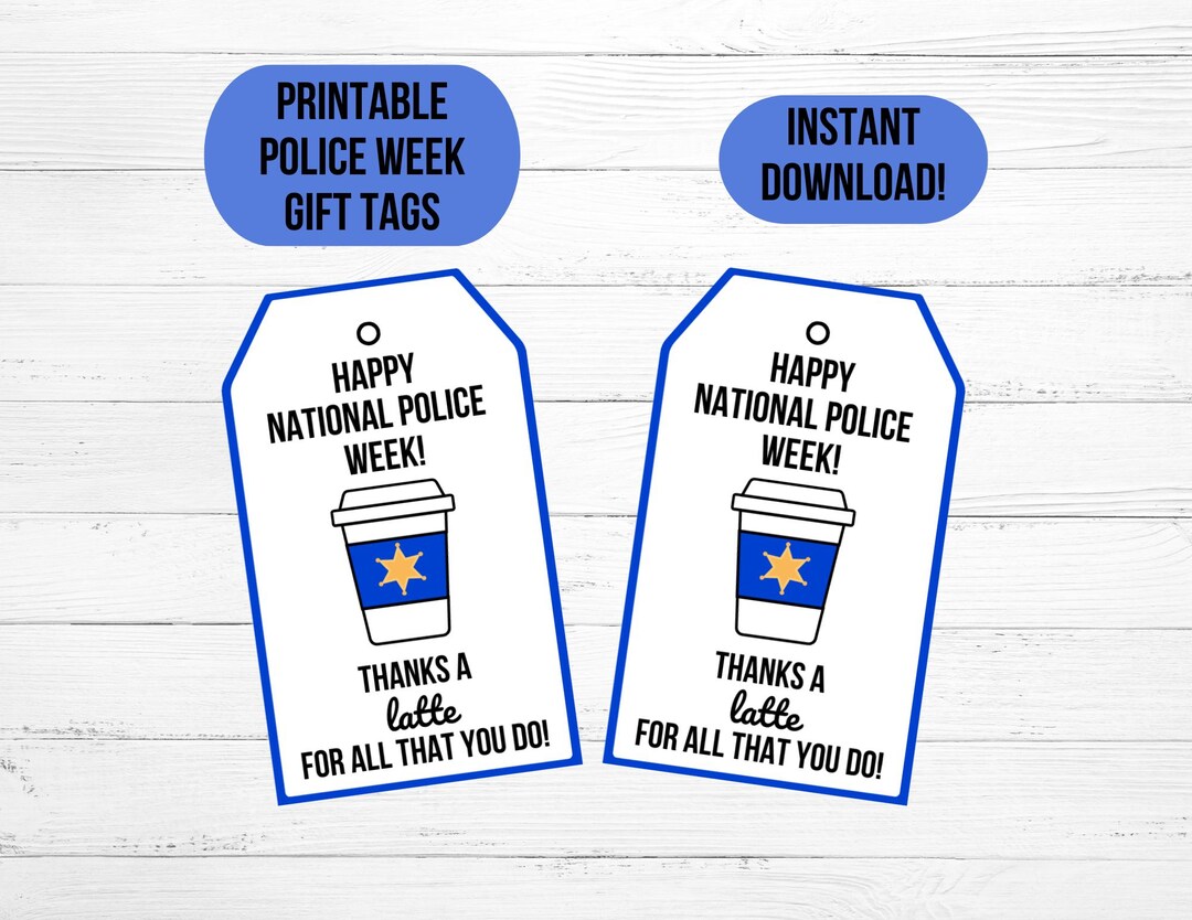 Police Week Gift Tags National Police Week Card Printable Police Week ...
