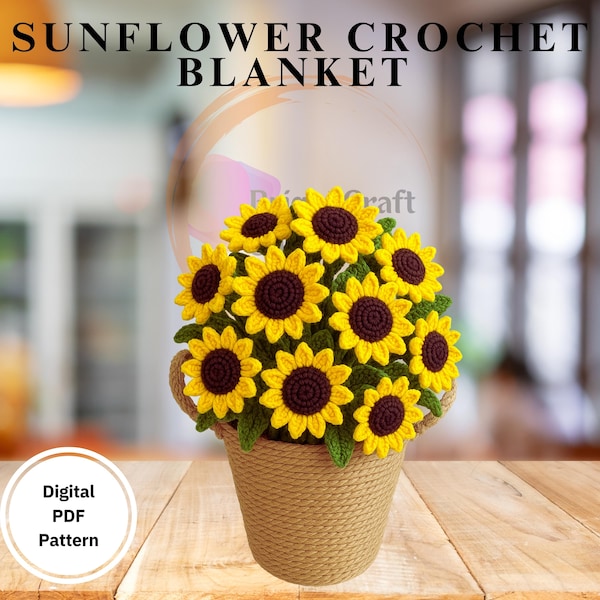 Sunflower Blanket Bouquet Crochet Pattern PDF – 3-D Floral Throw, Beginner Friendly, Viral Sunflower Crochet, Trend Instant Digital Download