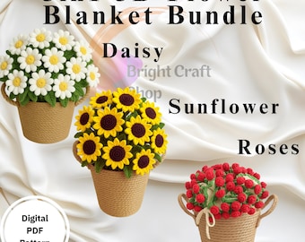 May include: A 3-in-1 3D flower blanket bundle featuring crochet daisies, sunflowers, and roses in woven baskets. The image includes the text "Digital PDF Pattern".