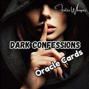 Confessions sombres Messages des cartes Oracle | Amant Twinflame Âme soeur Agencez votre personnalité | le même jour | Réponses spirituelles Insights Conseils