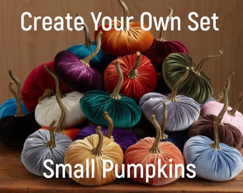Small Velvet Pumpkins Create Your Own Set, Fall decoration, table centerpiece, rustic wedding decor, hostess gifts, best selling items