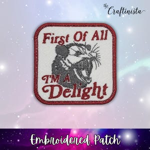 First of All, I'm a Delight Possum Patch, Embroidered Animal Patch, Funny Wildlife Patch for Jackets, Bags, Hats, Screaming Possum Badge,