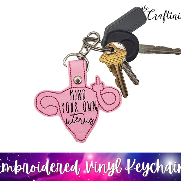 Mind Your Own Uterus Key Tag, Uterus Art, Feminist Keyring, Activist Key Chain, My Uterus My Choice, Snarky Keychain, Feminist Gift, Bag Tag