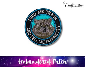 Trash Panda Patch, Feed Me Trash Meme Patch, Tell Me I'm Pretty, Raccoon Patch, Gifts for Friends, Hat Patch, Bag Patch, Meme Patch,