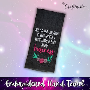 All the... Tea Towel, Embroidered Towel, Custom Towel, Snarky Embroidery, Funny Kitchen Towel, Kitchen Décor, Sarcastic Tea Towel,