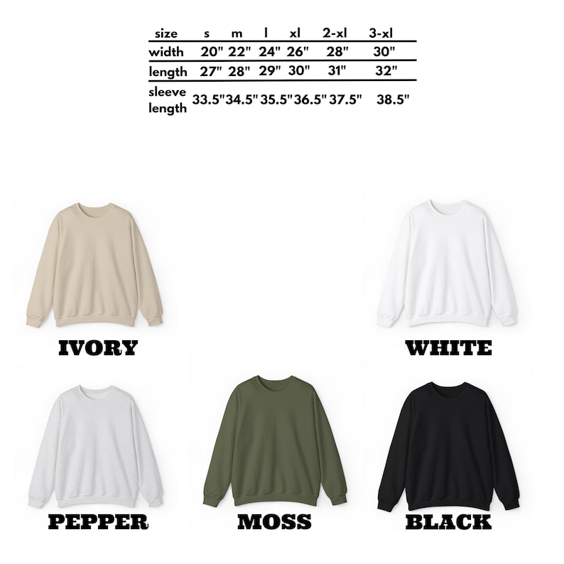 May include: Five crewneck sweatshirts in different colors: ivory, white, pepper, moss, and black. The size chart shows measurements in inches for width, length, and sleeve length.
