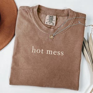 Chemise hot mess, sweatshirt hot mess, jolie chemise maman, cadeau pour maman, cadeau de Noël pour maman, cadeau maman hot mess