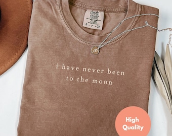 Ich war noch nie auf dem Mond Shirt Weltraum Geschenke Aliens Astronaut Shirt Lustiges Meme Shirt Ironisches Shirt sarkastisches Shirt Gag Geschenk