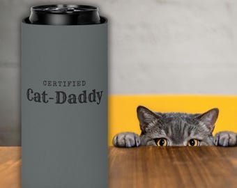 Certified Cat-Daddy Can Cooler - Funny Cat Dad Gift