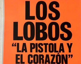 Los Lobos-1988 vintage Concert poster-15X22" boxing style-New Old Stock-Pantages Thea.-Pantages 'La Pistola Y El Corazon'-East LA-Roots Rock