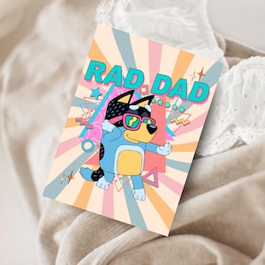 Bluey Rad Dad - Carte de fête des pères - Blue Dog