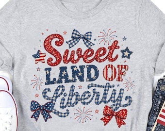 Sweet Land Of Liberty PNG Patriotic Fourth Of July Sublimation Design Coquette America
