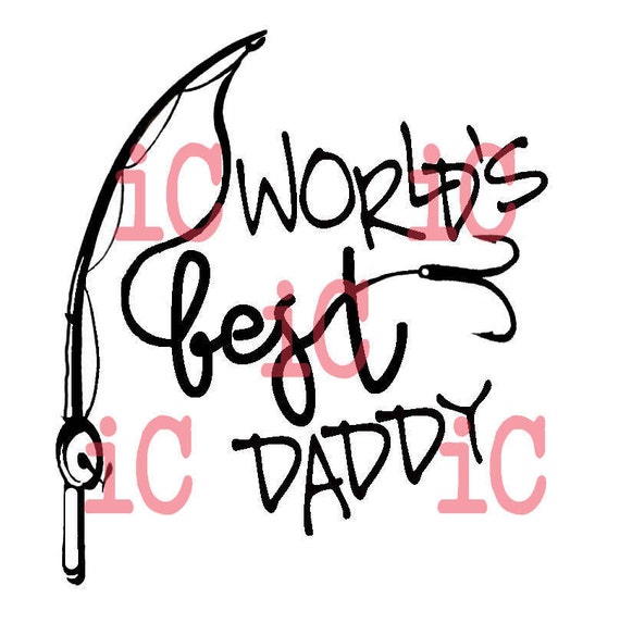 Free Free 326 Worlds Best Dad Fishing Svg SVG PNG EPS DXF File