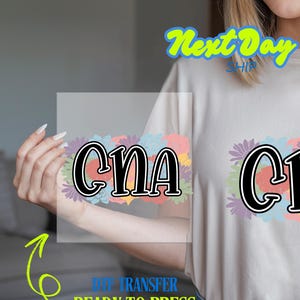 CNA Floral DTF Transfer – Bold Black Lettering Nurse Shirt Design for Certified Nursing Assistant